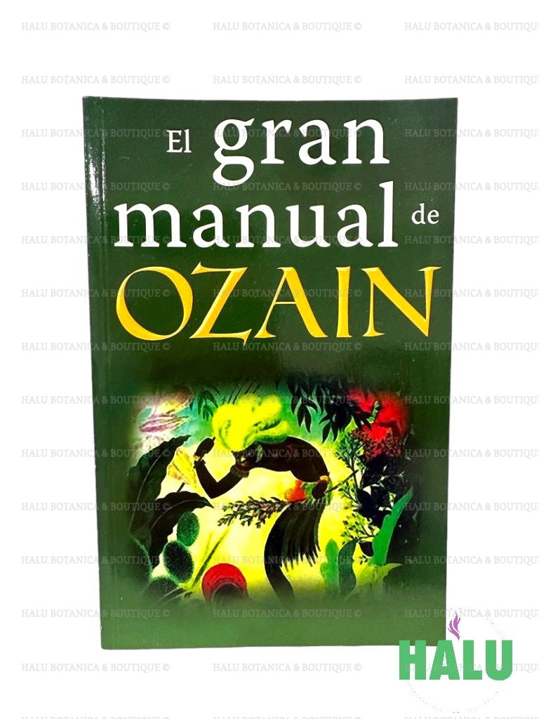 Libro El gran manual de Ozain/ Ozain Religion Book/ Libro Religion Lucumi/ Santeria