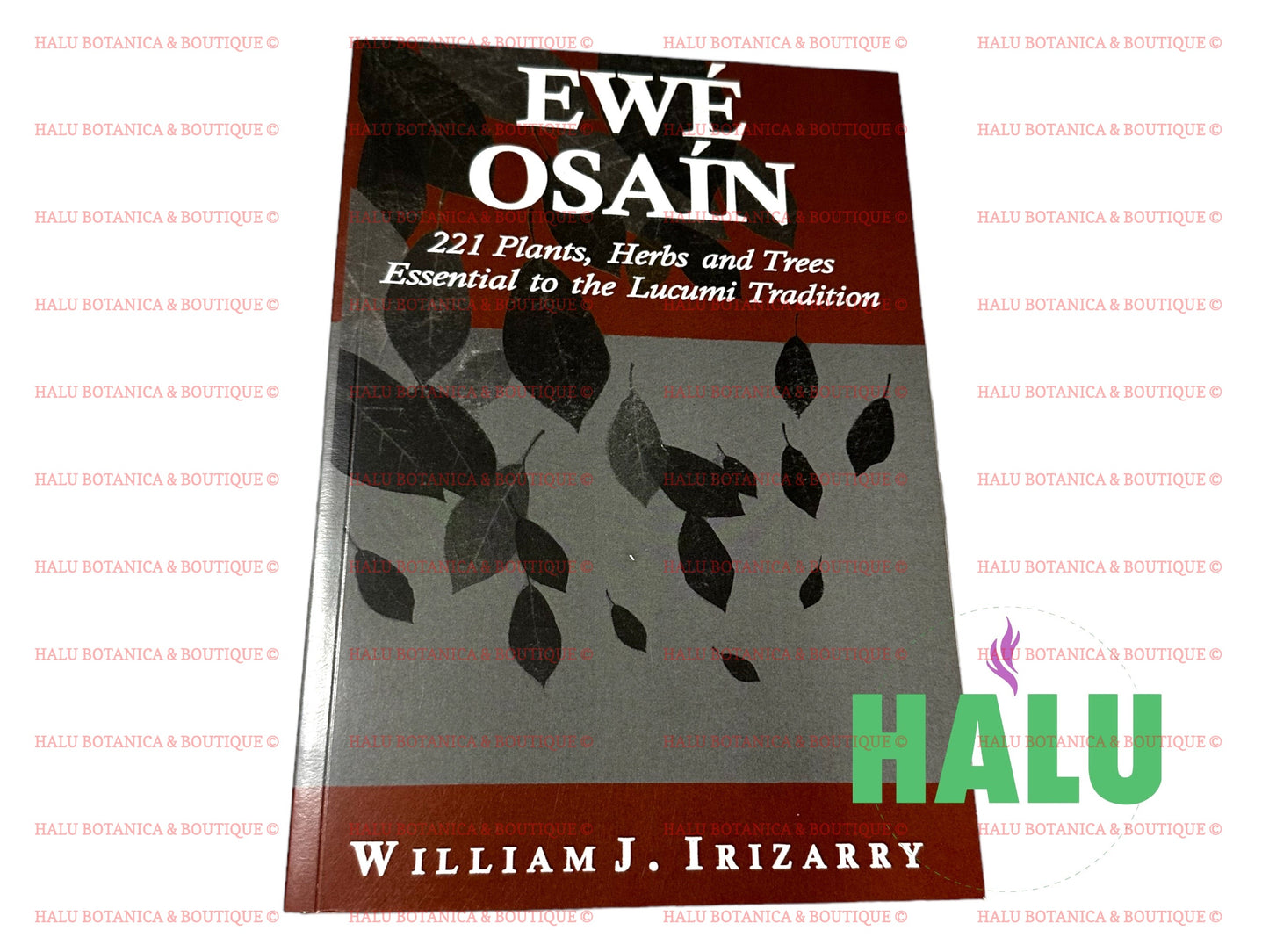 Ewe Osain Book/ Libro de Ewe/ IFA Santeria Book